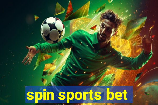 spin sports bet